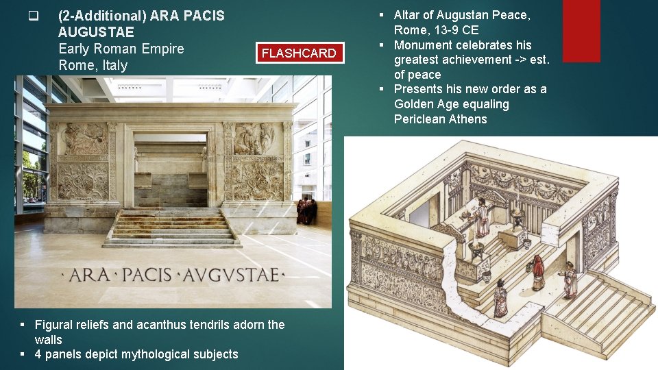 q (2 -Additional) ARA PACIS AUGUSTAE Early Roman Empire Rome, Italy 13 -9 C. q (2 -Additional) ARA PACIS AUGUSTAE Early Roman Empire Rome, Italy 13 -9 C.