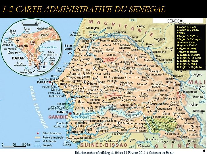 1 -2 CARTE ADMINISTRATIVE DU SENEGAL 1 Région de Dakar 2 Région de Diourbel