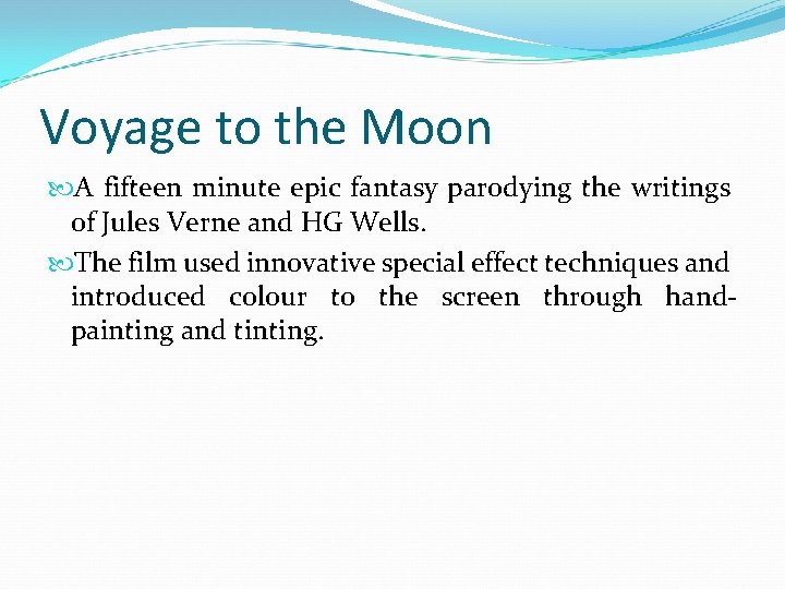 Voyage to the Moon A fifteen minute epic fantasy parodying the writings of Jules