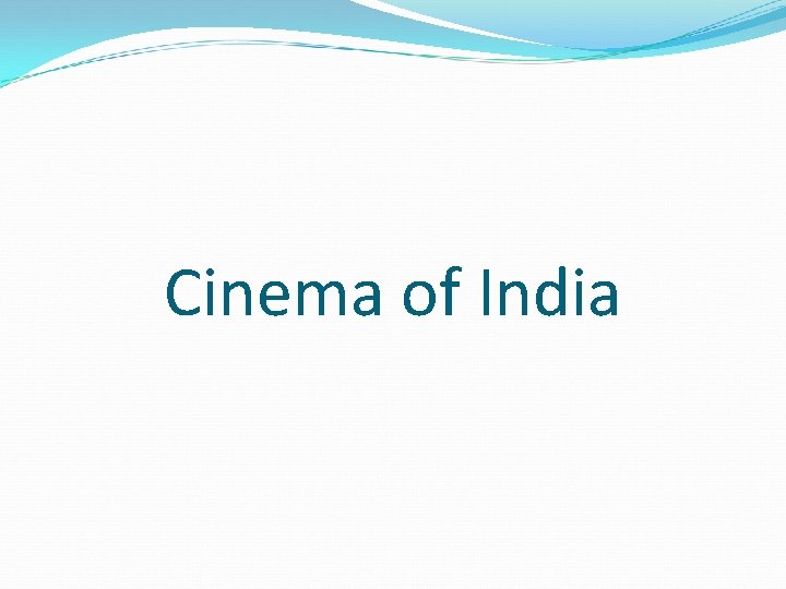 Cinema of India 