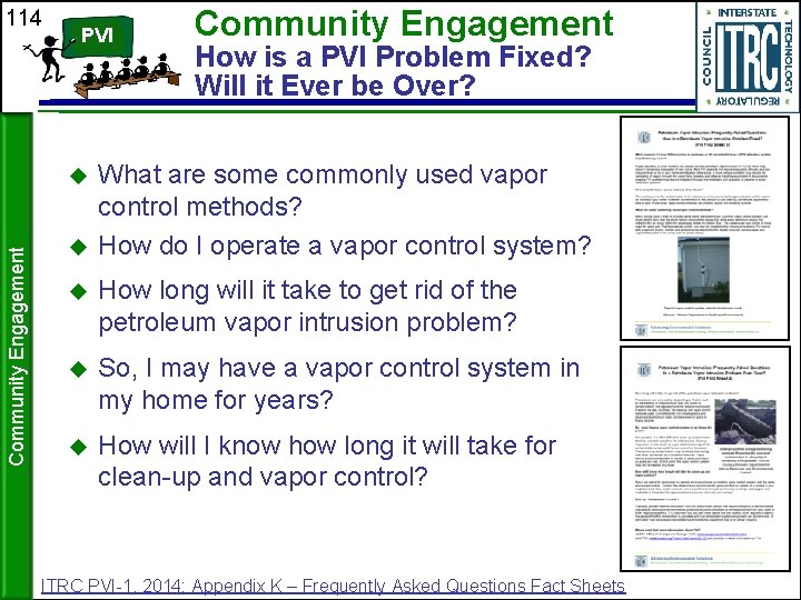 114 PVI Community Engagement How is a PVI Problem Fixed? Will it Ever be