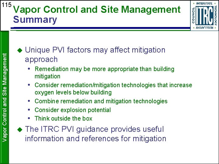 Vapor Control and Site Management 115 Vapor Control and Site Management Summary Unique PVI