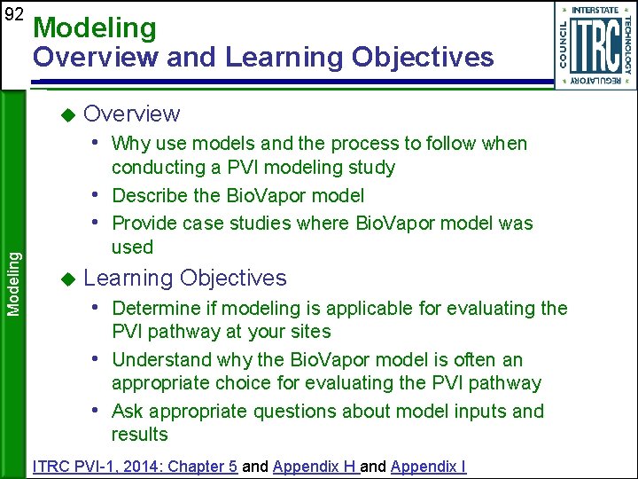 92 Modeling Overview and Learning Objectives Modeling Overview • Why use models and the