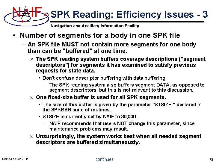 N IF SPK Reading: Efficiency Issues - 3 Navigation and Ancillary Information Facility • N IF SPK Reading: Efficiency Issues - 3 Navigation and Ancillary Information Facility •