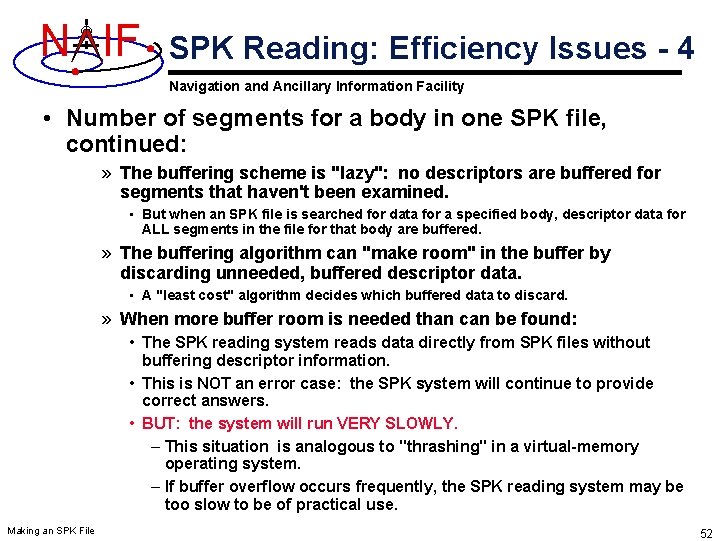 N IF SPK Reading: Efficiency Issues - 4 Navigation and Ancillary Information Facility • N IF SPK Reading: Efficiency Issues - 4 Navigation and Ancillary Information Facility •