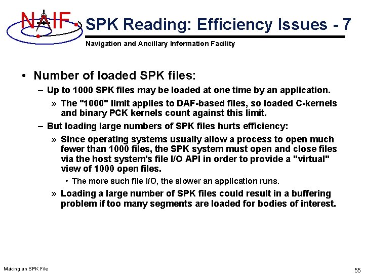 N IF SPK Reading: Efficiency Issues - 7 Navigation and Ancillary Information Facility • N IF SPK Reading: Efficiency Issues - 7 Navigation and Ancillary Information Facility •