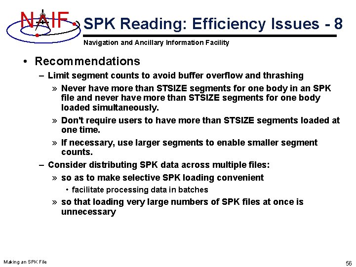 N IF SPK Reading: Efficiency Issues - 8 Navigation and Ancillary Information Facility • N IF SPK Reading: Efficiency Issues - 8 Navigation and Ancillary Information Facility •