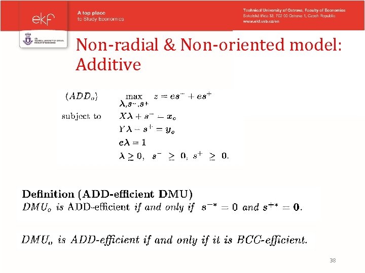 Non-radial & Non-oriented model: Additive 38 