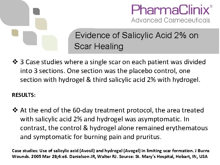 Evidence of Salicylic Acid 2% on Scar Healing v 3 Case studies where a