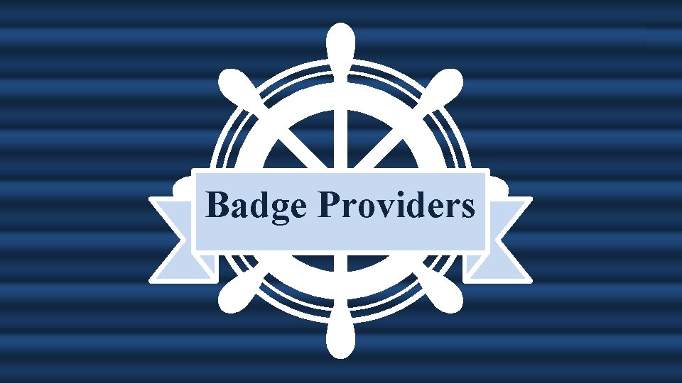 Badge Providers 