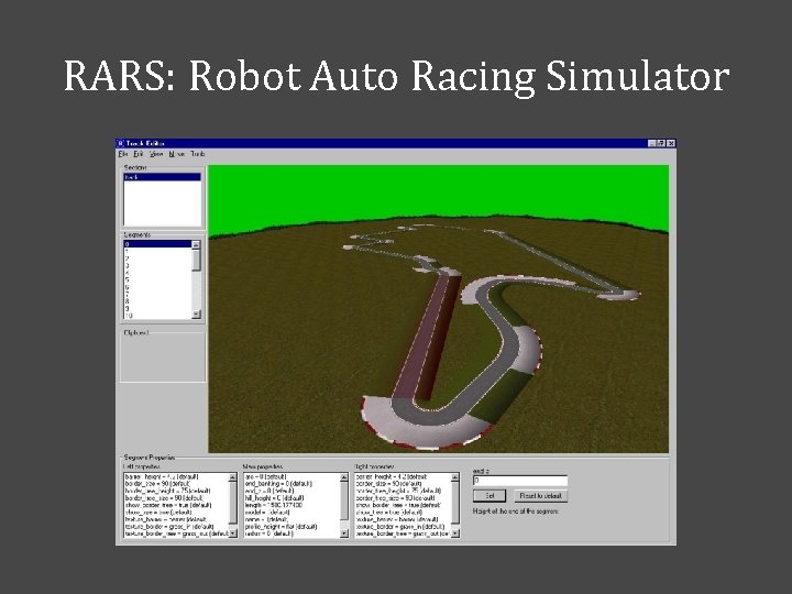 RARS: Robot Auto Racing Simulator 