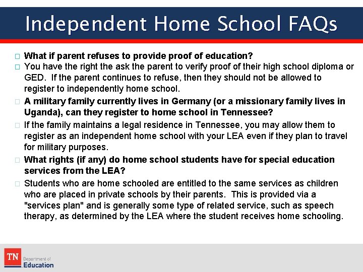 Independent Home School FAQs � � � What if parent refuses to provide proof