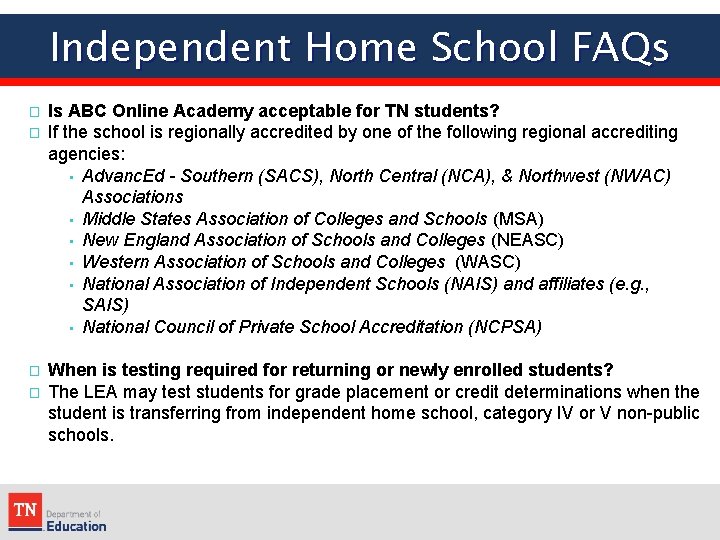 Independent Home School FAQs � � Is ABC Online Academy acceptable for TN students?