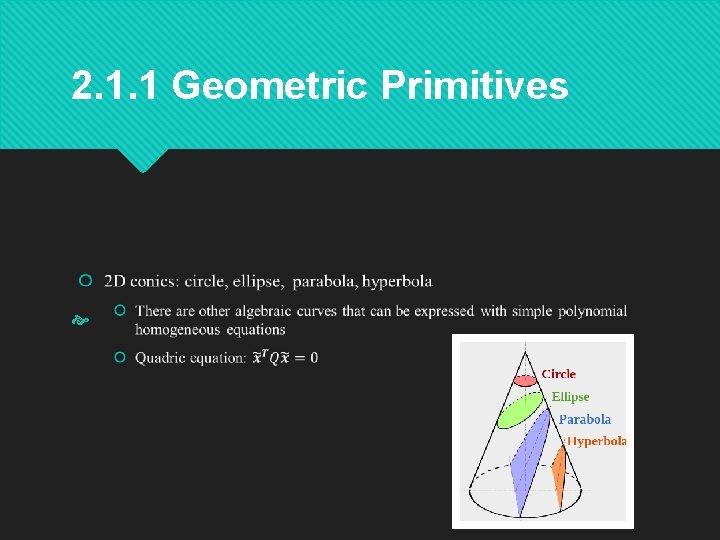 2. 1. 1 Geometric Primitives 