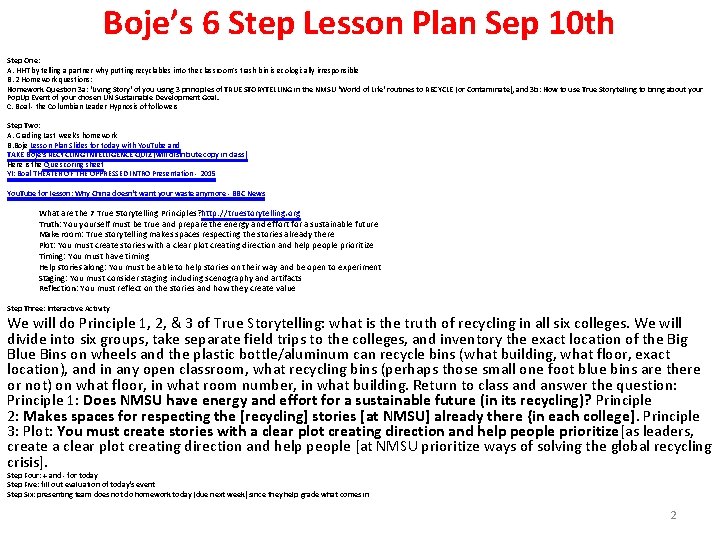 Boje’s 6 Step Lesson Plan Sep 10 th Step One: A. HHT by telling