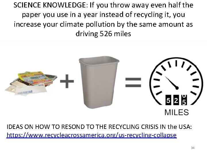 SCIENCE KNOWLEDGE: If you throw away even half the paper you use in a