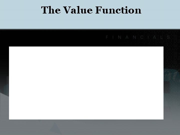 The Value Function 