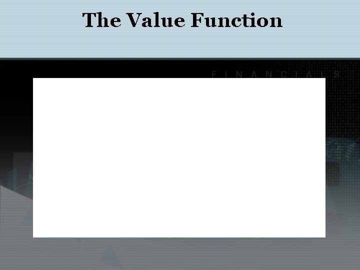 The Value Function 