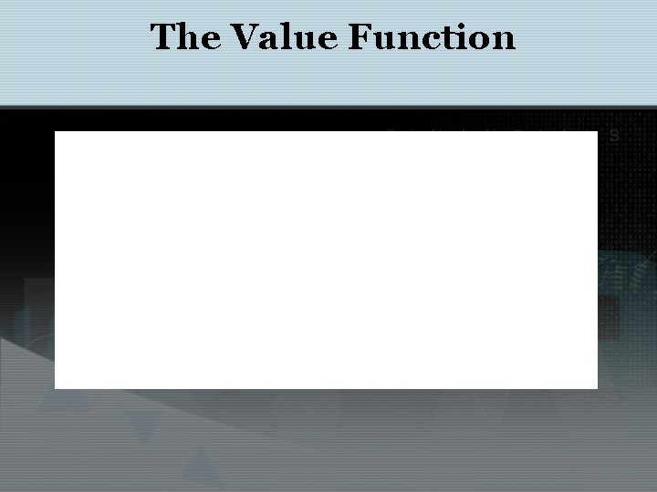 The Value Function 