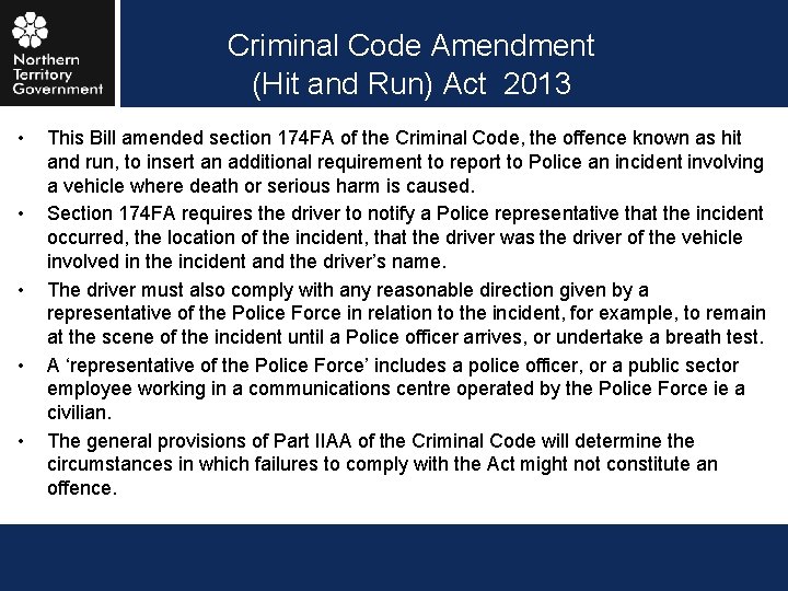  Criminal Code Amendment (Hit and Run) Act 2013 • • • This Bill