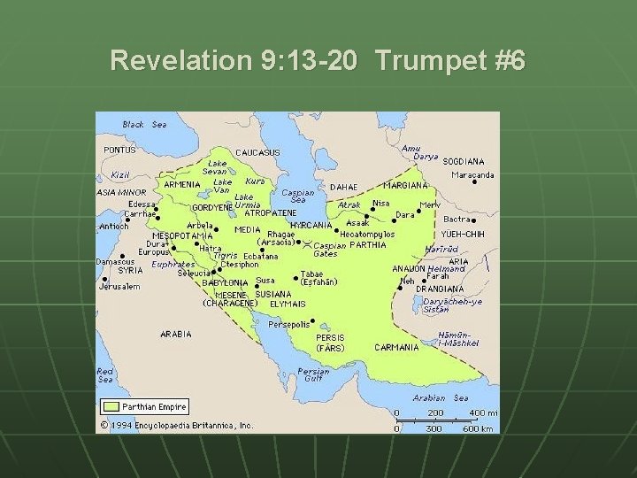 Revelation 9: 13 -20 Trumpet #6 