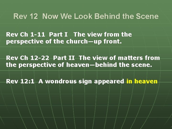 Rev 12 Now We Look Behind the Scene Rev Ch 1 -11 Part I
