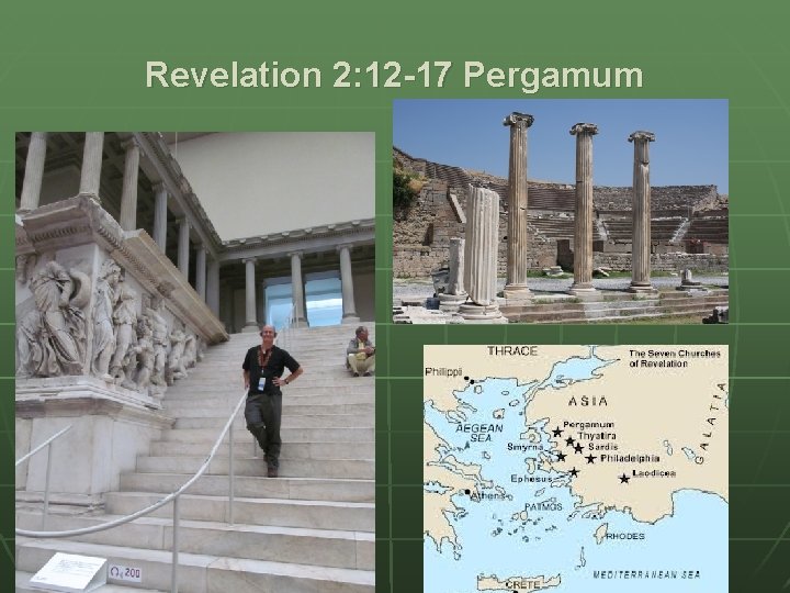 Revelation 2: 12 -17 Pergamum 