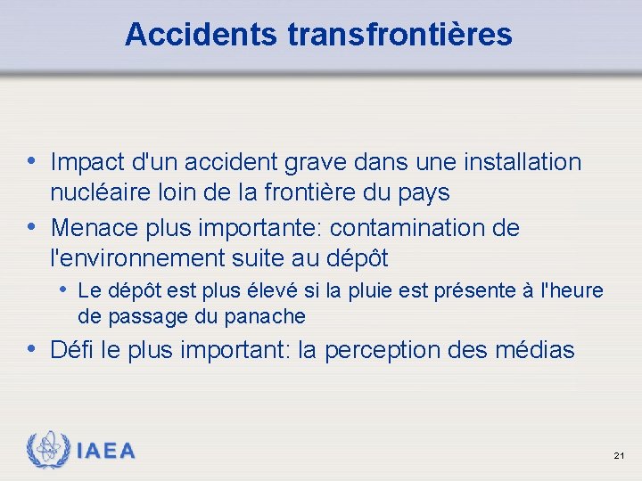 Accidents transfrontières • Impact d'un accident grave dans une installation nucléaire loin de la