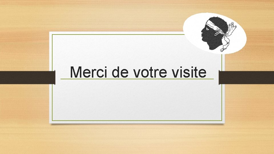 Merci de votre visite 