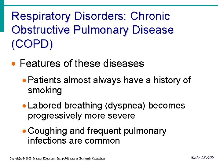 Respiratory Disorders: Chronic Obstructive Pulmonary Disease (COPD) · Features of these diseases · Patients