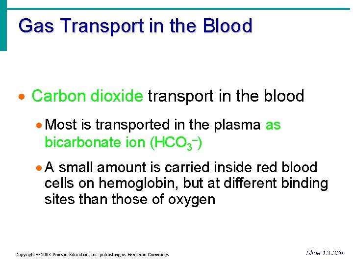 Gas Transport in the Blood · Carbon dioxide transport in the blood · Most