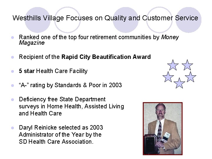 Westhills Village Focuses on Quality and Customer Service l Ranked one of the top