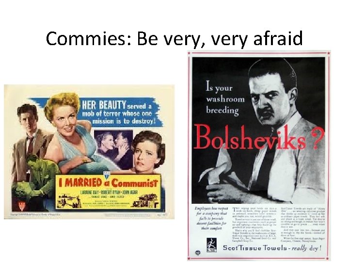 Commies: Be very, very afraid 