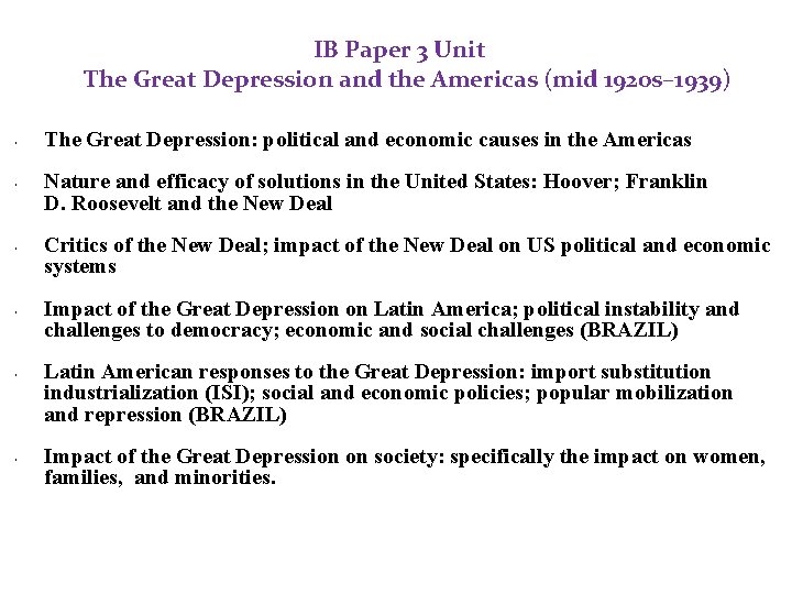 IB Paper 3 Unit The Great Depression and the Americas (mid 1920 s– 1939)