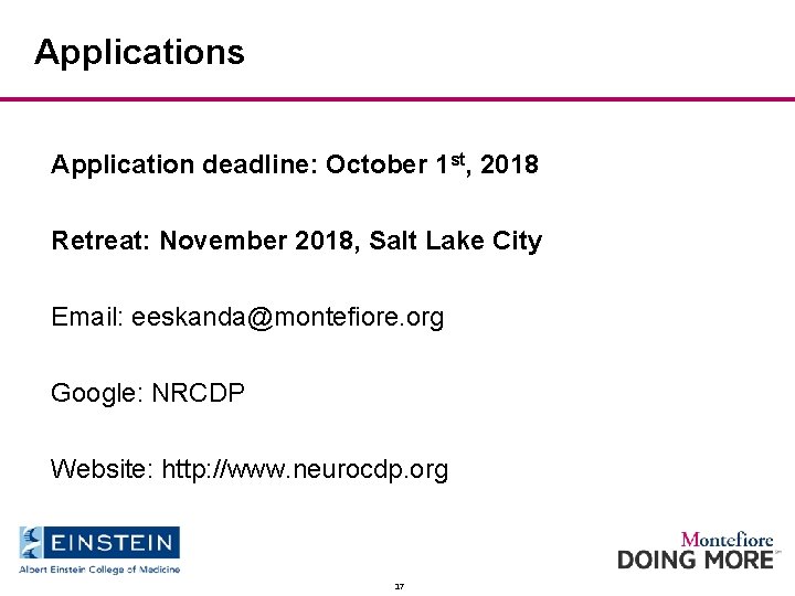 Applications Application deadline: October 1 st, 2018 Retreat: November 2018, Salt Lake City Email: