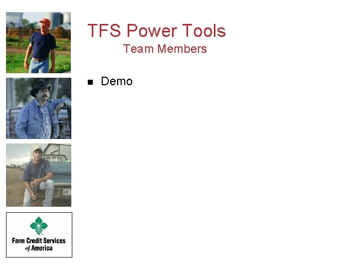 TFS Power Tools Team Members n Demo 