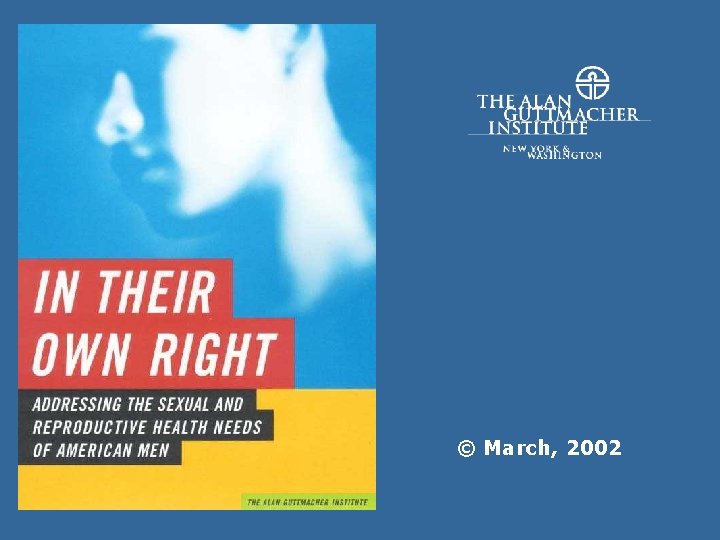 © March, 2002 