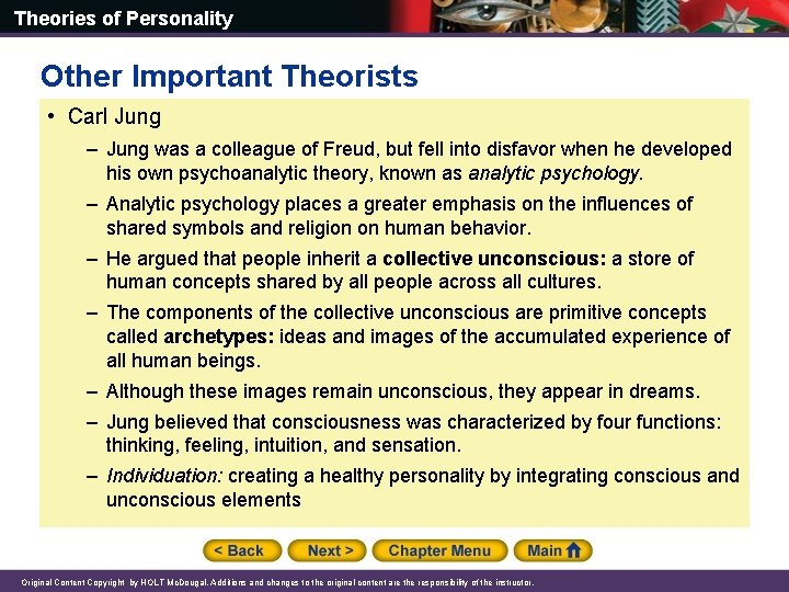 Theories of Personality Other Important Theorists • Carl Jung – Jung was a colleague