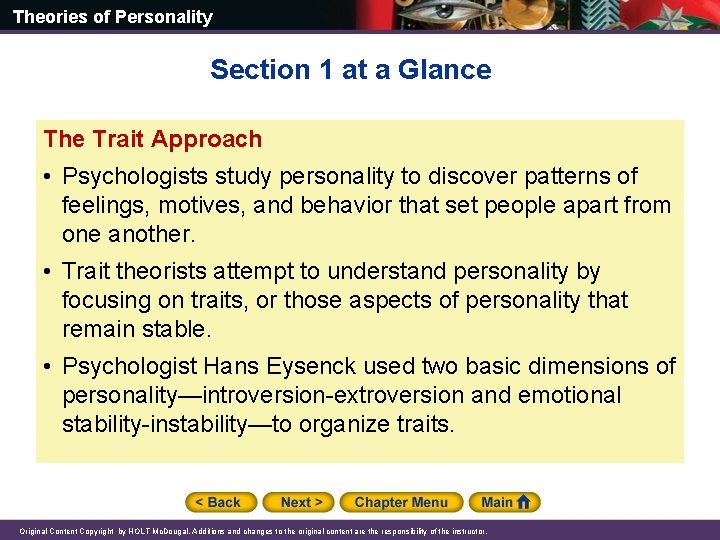 Theories of Personality Section 1 at a Glance The Trait Approach • Psychologists study
