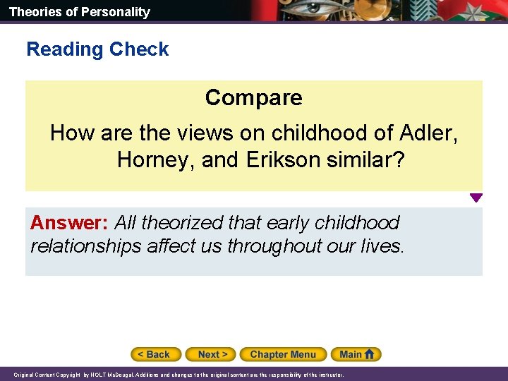 Theories of Personality Reading Check Compare How are the views on childhood of Adler,