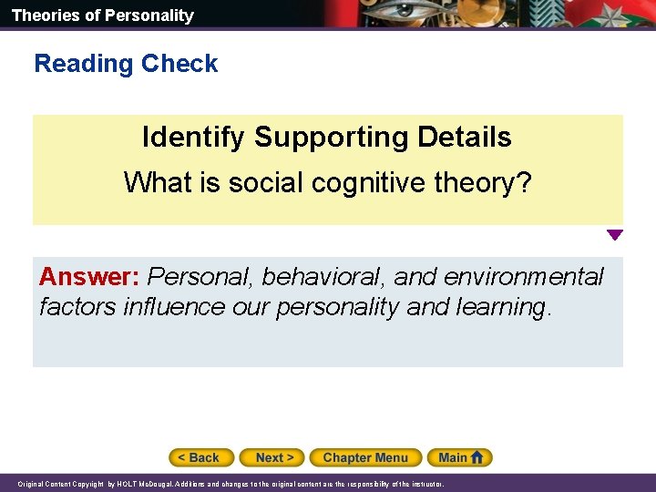 Theories of Personality Reading Check Identify Supporting Details What is social cognitive theory? Answer: