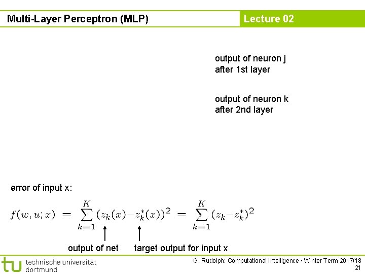 Multi-Layer Perceptron (MLP) Lecture 02 output of neuron j after 1 st layer output