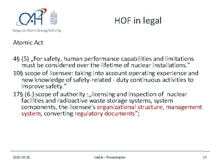 HOF in legal Atomic Act 4§ (5) „For safety, human performance capabilities and limitations