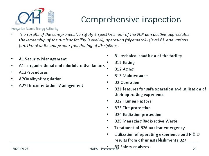Comprehensive inspection • The results of the comprehensive safety inspections rear of the NBI