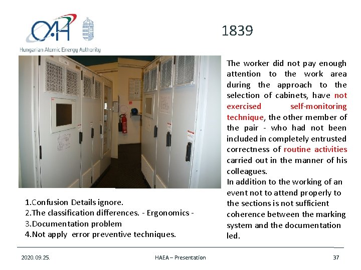 1839 1. Confusion Details ignore. 2. The classification differences. - Ergonomics 3. Documentation problem