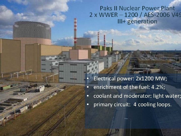 Paks II Nuclear Power Plant 2 x WWER – 1200 / AES-2006 V 49