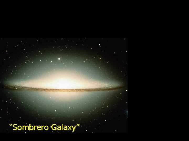 “Sombrero Galaxy” 