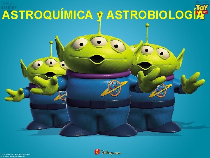 ASTROQUÍMICA y ASTROBIOLOGÍA 