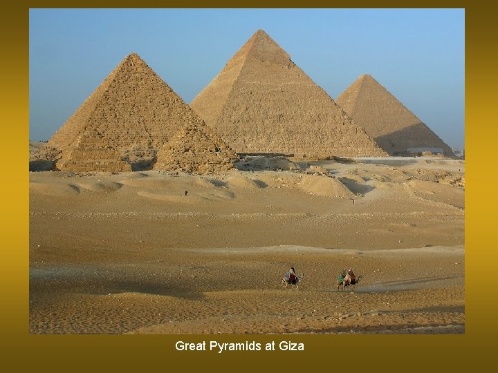 Great Pyramids at Giza 