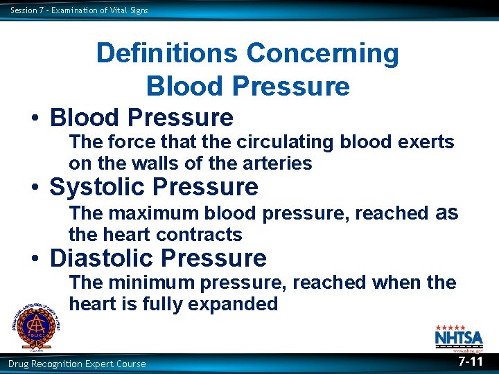 Session 7 – Examination of Vital Signs Definitions Concerning Blood Pressure • Blood Pressure Session 7 – Examination of Vital Signs Definitions Concerning Blood Pressure • Blood Pressure